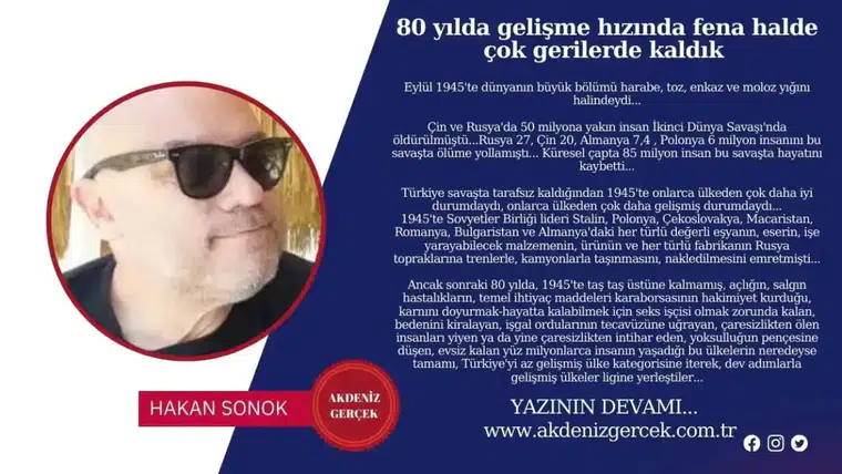 80 yılda gelişme hızında fena halde çok gerilerde kaldık