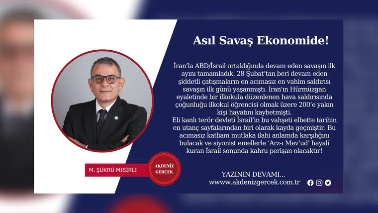 Asıl Savaş Ekonomide!