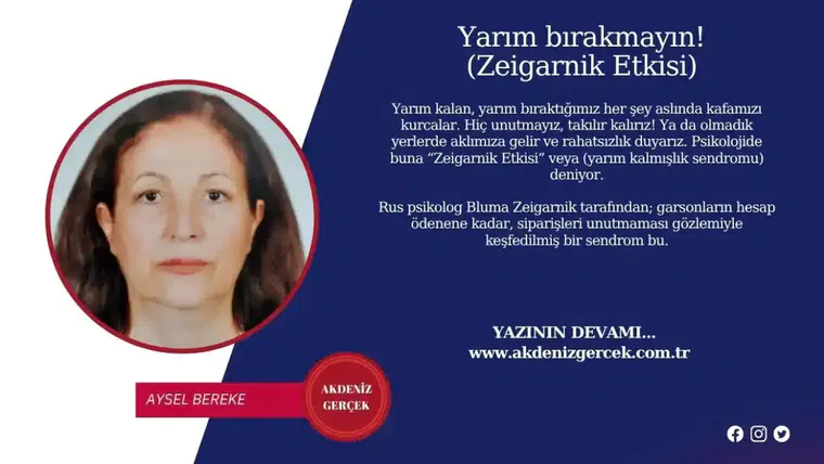 Yarım bırakmayın! (Zeigarnik Etkisi)
