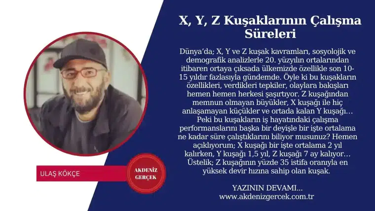 X, Y, Z Kuşaklarının Çalışma Süreleri