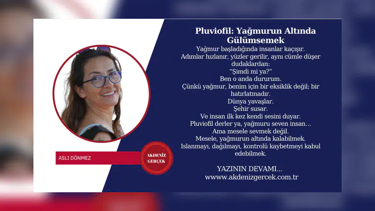 Pluviofil: Yağmurun Altında Gülümsemek