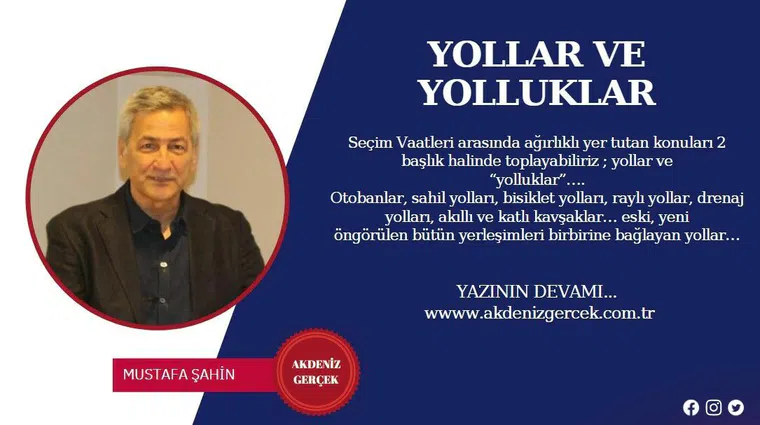 YOLLAR VE YOLLUKLAR