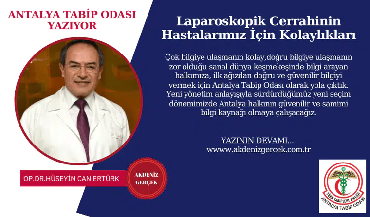 Laparoskopik cerrahinin hastalarımız için kolaylıkları