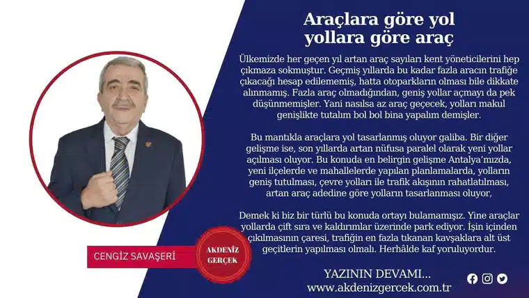 Araçlara göre yol, yollara göre araç