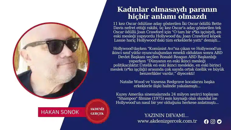 Kadınlar olmasaydı paranın hiçbir anlamı olmazdı