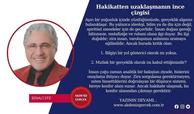 Hakikatten uzaklaşmanın ince çizgisi