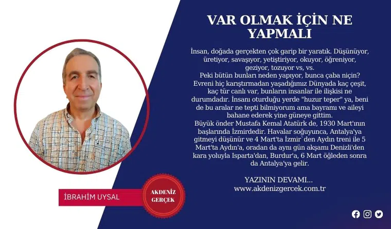 VAR OLMAK İÇİN NE YAPMALI