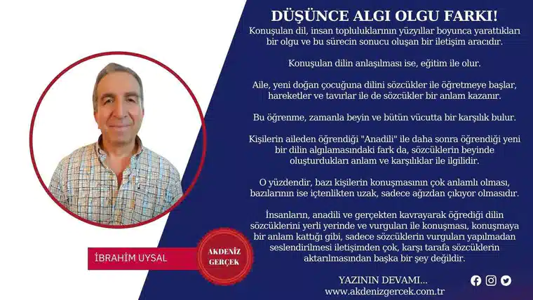 DÜŞÜNCE ALGI OLGU FARKI!