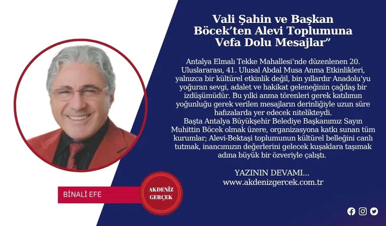 Vali Şahin ve Başkan Böcek’ten Alevi Toplumuna Vefa Dolu Mesajlar”