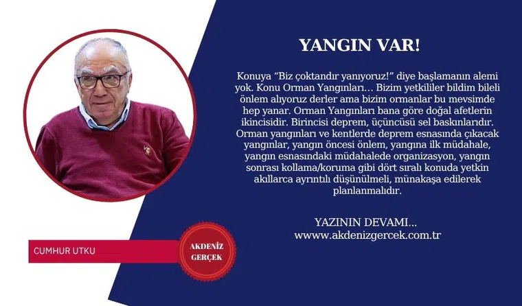 YANGIN VAR!