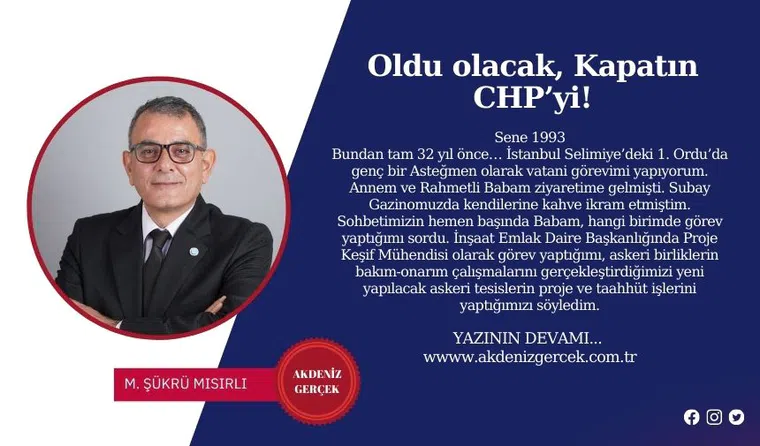 Oldu olacak, Kapatın CHP’yi!