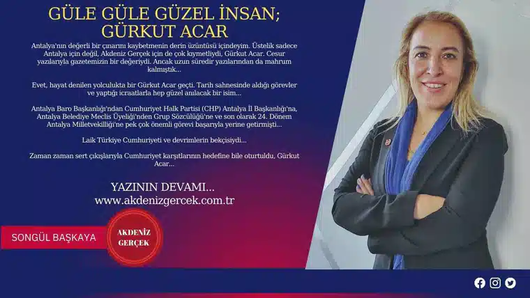 Güle güle güzel insan; Gürkut Acar