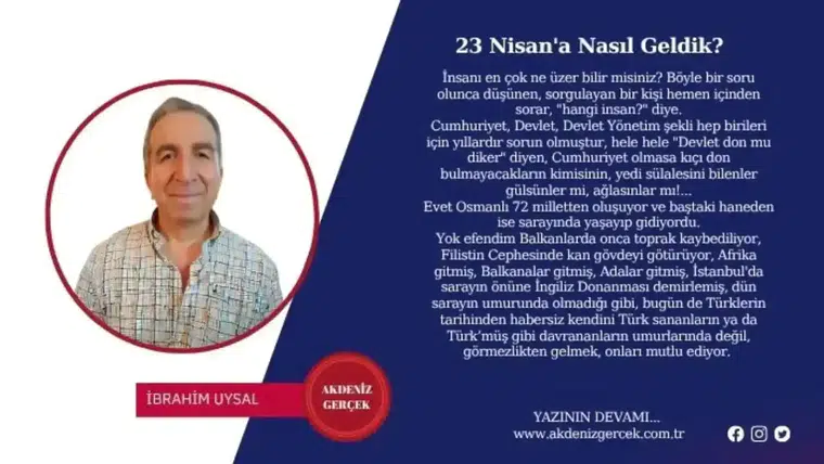 23 Nisan'a Nasıl Geldik?