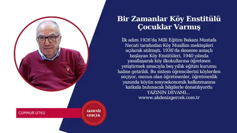 Bir Zamanlar Köy Enstitülü Çocuklar Varmış