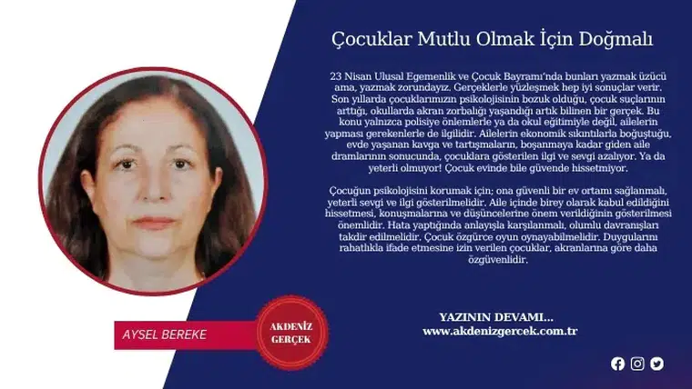 Çocuklar Mutlu Olmak İçin Doğmalı