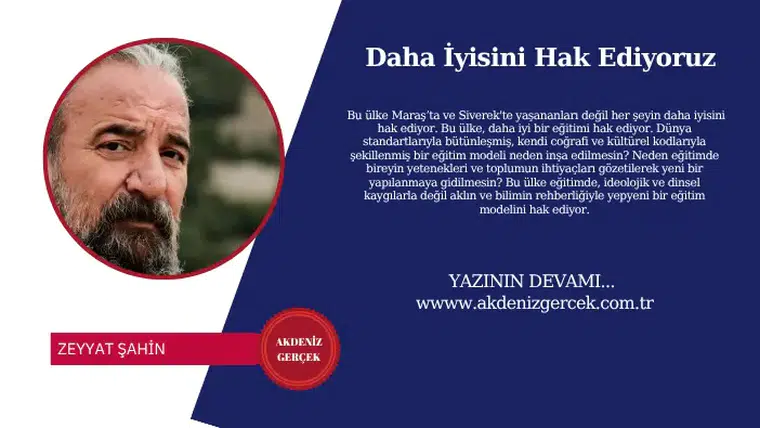 Daha İyisini Hak Ediyoruz