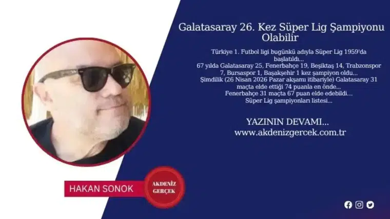 Galatasaray 26. Kez Süper Lig Şampiyonu Olabilir