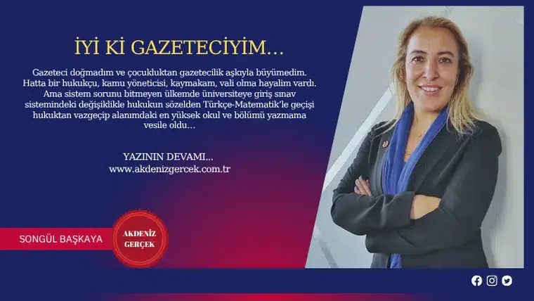 İyi ki gazeteciyim…