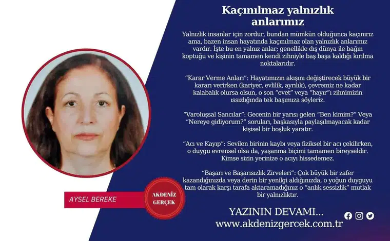 Kaçınılmaz yalnızlık anlarımız