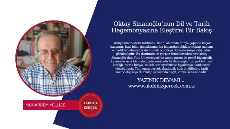 Oktay Sinanoğlu’nun Dil ve Tarih Hegemonyasına Eleştirel Bir Bakış