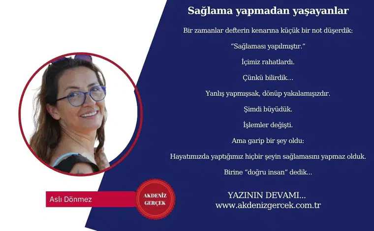 Sağlama yapmadan yaşayanlar