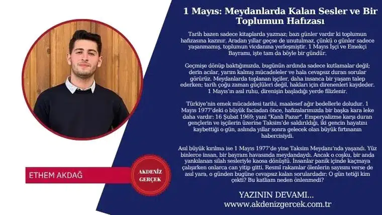1 Mayıs: Meydanlarda Kalan Sesler ve Bir Toplumun Hafızası