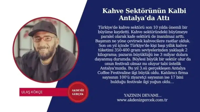 Kahve Sektörünün Kalbi Antalya’da Attı