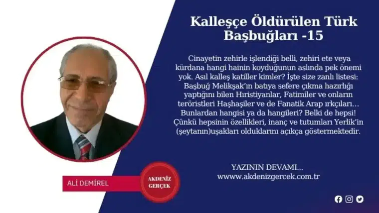 Kalleşçe Öldürülen Türk Başbuğları -15
