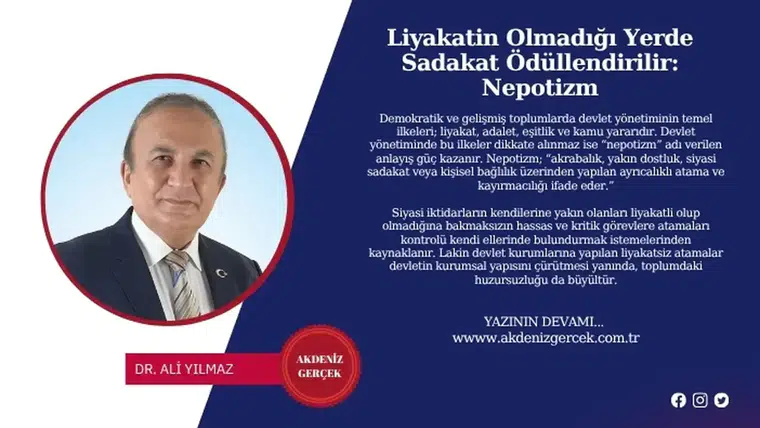 Liyakatin Olmadığı Yerde Sadakat Ödüllendirilir: Nepotizm