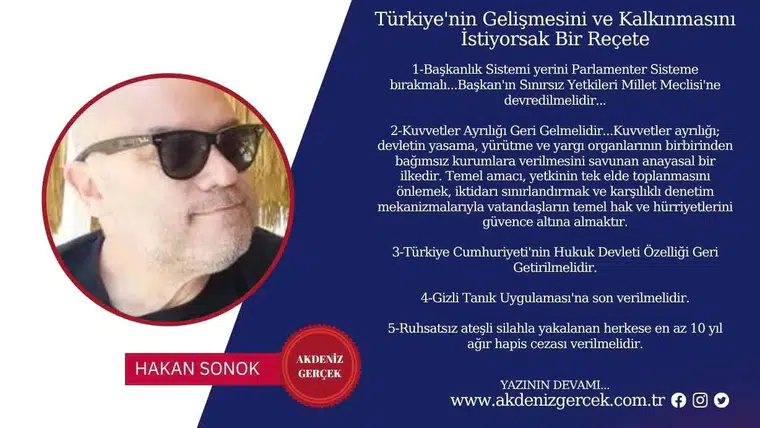 Türkiye'nin Gelişmesini ve Kalkınmasını İstiyorsak Bir Reçete