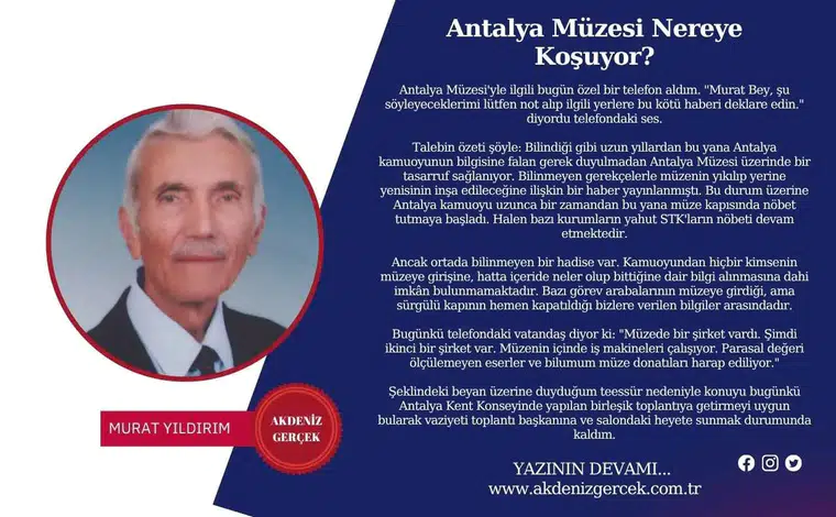 Antalya Müzesi Nereye Koşuyor?