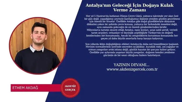 Antalya'nın Geleceği İçin Doğaya Kulak Verme Zamanı