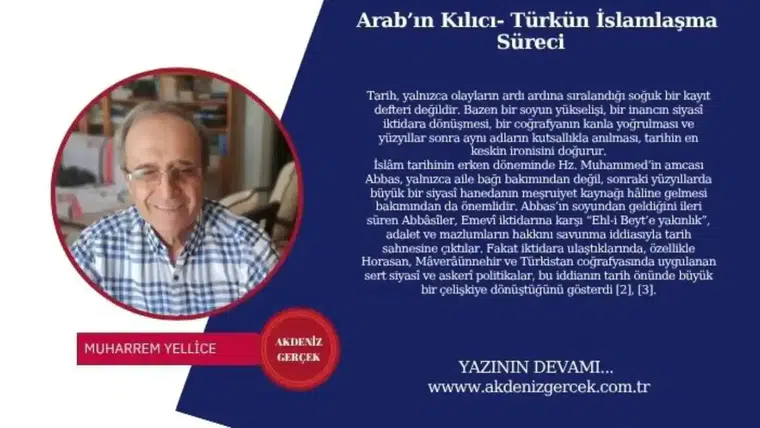 Arab’ın  Kılıcı- Türkün İslamlaşma Süreci