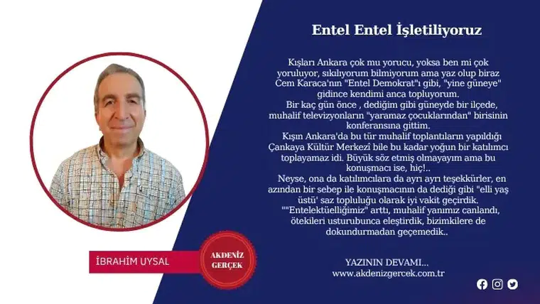 Entel Entel İşletiliyoruz