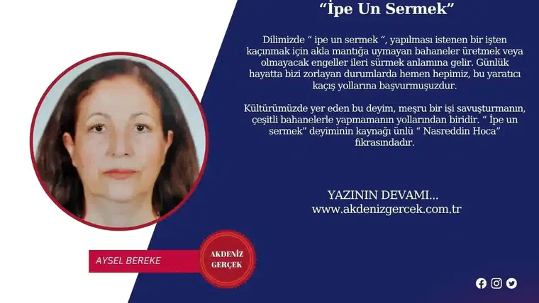 “İpe Un Sermek”