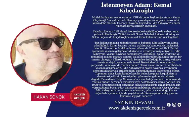 İstenmeyen Adam: Kemal Kılıçdaroğlu