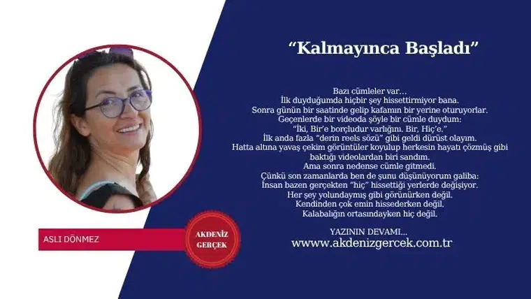 “Kalmayınca Başladı”