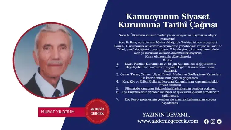 Kamuoyunun Siyaset Kurumuna Tarihî Çağrısı