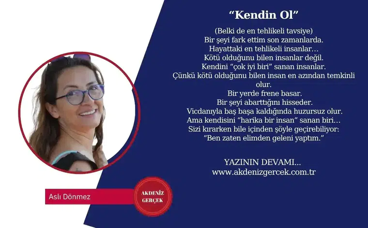 “Kendin Ol”