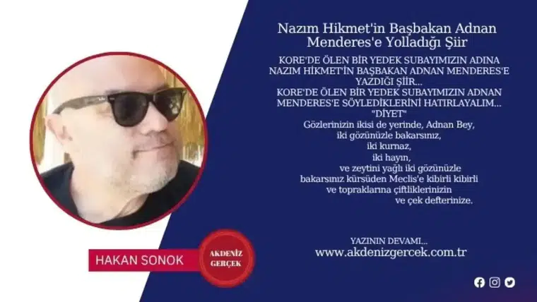 Nazım Hikmet'in Başbakan Adnan Menderes'e Yolladığı Şiir
