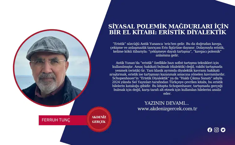 SİYASAL POLEMİK MAĞDURLARI İÇİN BİR EL KİTABI: ERİSTİK DİYALEKTİK