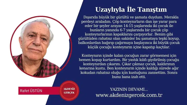 Uzaylıyla İle Tanıştım
