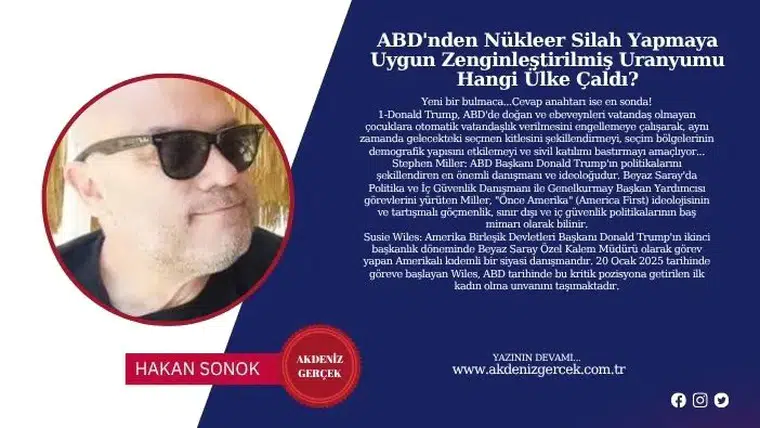 ABD'nden Nükleer Silah Yapmaya Uygun Zenginleştirilmiş Uranyumu Hangi Ülke Çaldı?