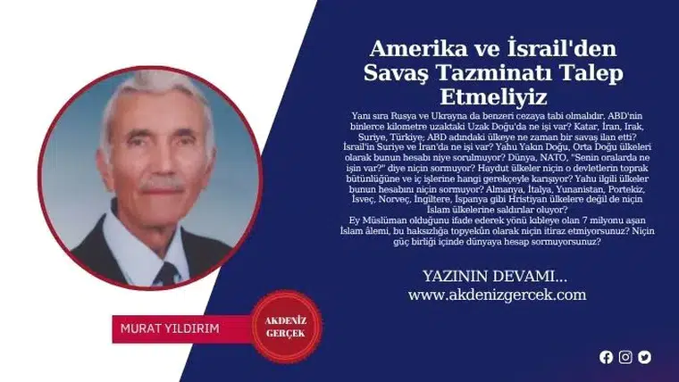 Amerika ve İsrail'den Savaş Tazminatı Talep Etmeliyiz