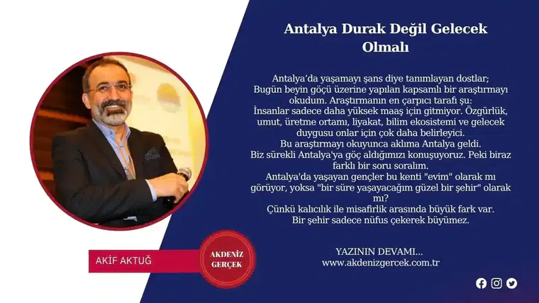 Antalya Durak Değil Gelecek Olmalı