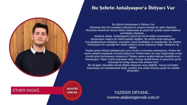 Bu Şehrin Antalyaspor'a İhtiyacı Var