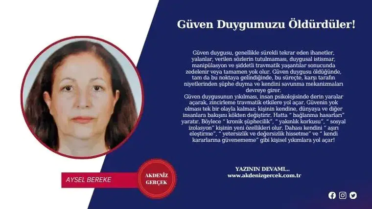 Güven Duygumuzu Öldürdüler!
