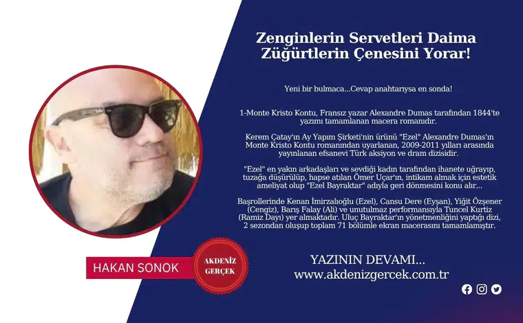Zenginlerin Servetleri Daima Züğürtlerin Çenesini Yorar!