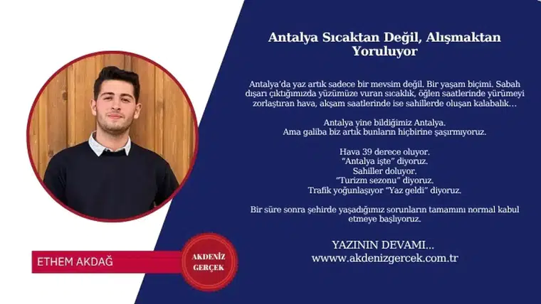 Antalya Sıcaktan Değil, Alışmaktan Yoruluyor