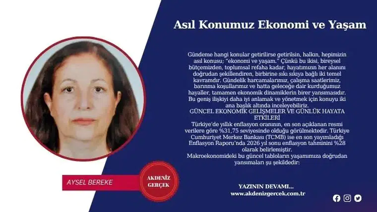 Asıl Konumuz Ekonomi ve Yaşam